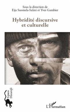 Hybridité discursive et culturelle - Suomela-Salmi, Eija; Gambier, Yves