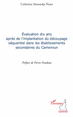 Evaluation dix ans après de l'implantation du découpage séquentiel dans les établissements secondaires du Cameroun - Awoundja Nsata, Catherine