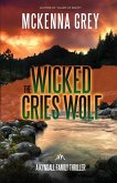 The Wicked Cries Wolf