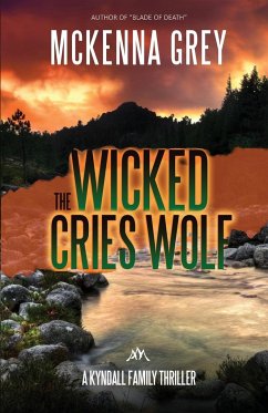 The Wicked Cries Wolf - Grey, McKenna