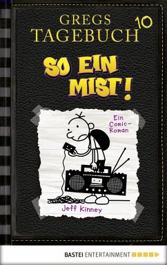Gregs Tagebuch 10 - So ein Mist! (eBook, ePUB) - Kinney, Jeff