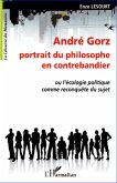 André Gorz, portrait du philosophe en contrebandier