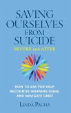Saving Ourselves from Suicide - Before and After