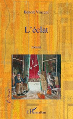 L'éclat - Vincent, Benoît