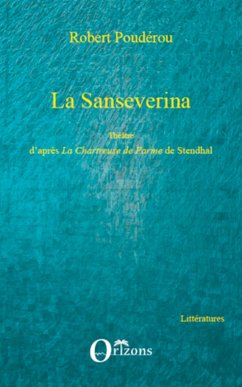 La Sanseverina - Pouderou, Robert