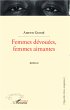 Femmes dévouées, femmes aimantes - Bild 1