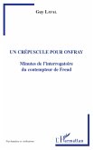 Un crépuscule pour Onfray