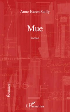 MUE ROMAN - Sailly, Anne-Karen