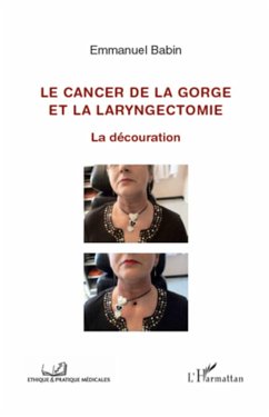 Cancer de la gorge et la laryngectomie - Babin, Emmanuel