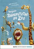 Der große Zahnputztag im Zoo (eBook, ePUB)