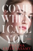 Come When I Call You (The Violent and Dead, #1) (eBook, ePUB) Come When I Call You (The Violent and Dead, #1) (eBook, ePUB)