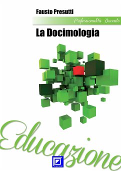 La Docimologia (fixed-layout eBook, ePUB) - Presutti, Fausto