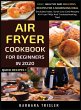 Air Fryer Cookbook For Beginners In 2020 - Bild 1