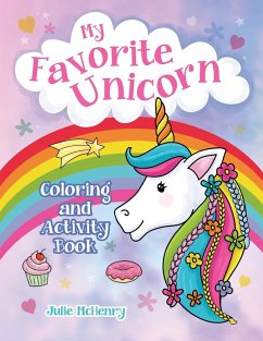 My Favorite Unicorn Coloring and Activity Book - McHenry, Julie