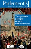 Vie et pratiques politiques en terres méditerranéennes