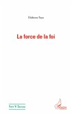 La force de la foi