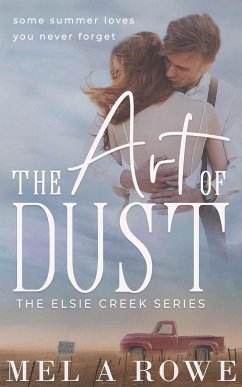 The Art of Dust - Rowe, Mel A