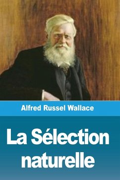 La Sélection naturelle - Wallace, Alfred