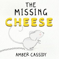The Missing Cheese - Cassidy, Amber