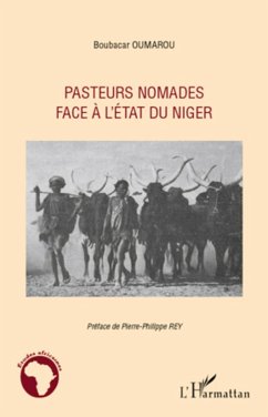 Pasteurs nomades face à l'Etat du Niger - Oumarou, Boubacar