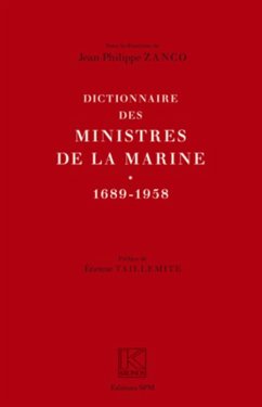 Dictionnaire des ministres de la Marine (1689-1958) - Zanco, Jean-Philippe