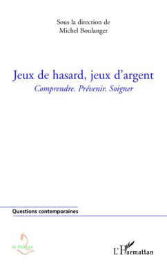 Jeux de hasard, jeux d'argent - Boulanger, Michel