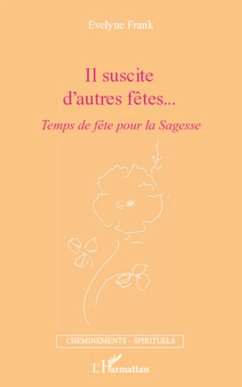 Il suscite d'autres fêtes... - Frank, Evelyne