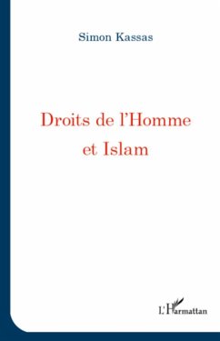 Droits de l'homme et Islam - Kassas, Simon