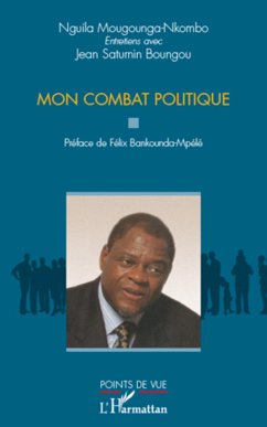 Mon combat politique - Mougounga-Nkombo, Nguila