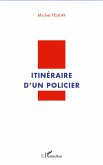 Itinéraire d'un policier