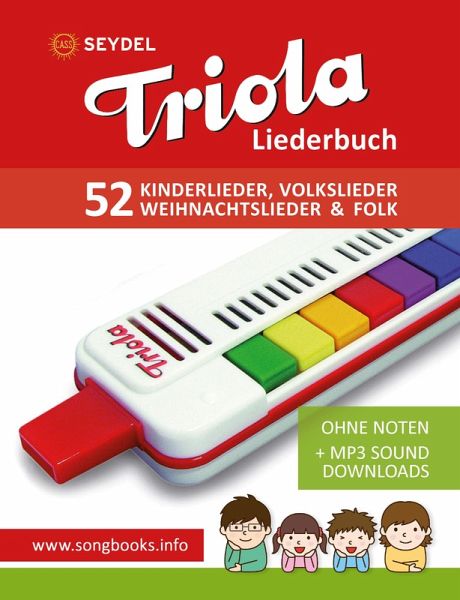 Triola Liederbuch - Kinderlieder, Volkslieder, Weihnachtslieder und Folk  (eBook, … von Reynhard Boegl; Bettina Schipp - Portofrei bei bücher.de