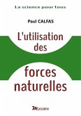L'utilisation des forces naturelles (eBook, ePUB)