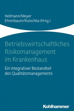 Betriebswirtschaftliches Risikomanagement im Krankenhaus (eBook, ePUB)