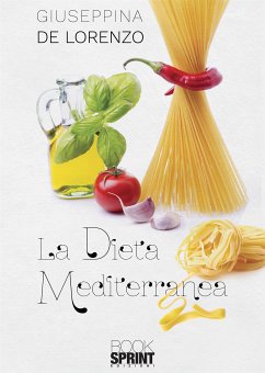 La dieta mediterranea (eBook, ePUB) - De Lorenzo, Giuseppina