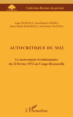 Autocritique du M22 - Diawara, Ange; Ikoko, Jean-Baptiste; Bakekolo, Jean-Claude; Olouka, Jean-Pierre