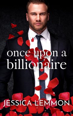 Once Upon a Billionaire (Blue Collar Billionaires, #1) (eBook, ePUB) - Lemmon, Jessica