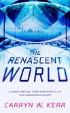 The Renascent World (eBook, ePUB)
