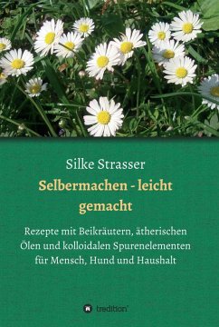 Selbermachen - leicht gemacht (eBook, ePUB) - Strasser, Silke