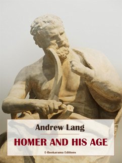 Homer and his Age (eBook, ePUB) - Lang, Andrew
