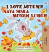 I Love Autumn (English Malay Bilingual... - Bild 1