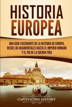 Historia Europea - History, Captivating
