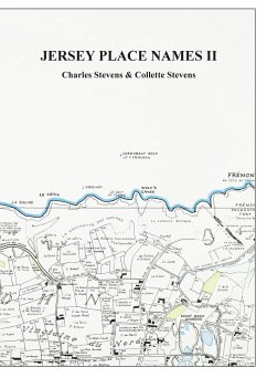 Jersey Place Names: Volume II: The Maps - Stevens, Charles; Stevens, Collette