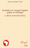 Inventer un nouvel espace public en Afrique