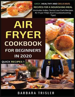 Air Fryer Cookbook For Beginners In 2020 - Trisler, Barbara