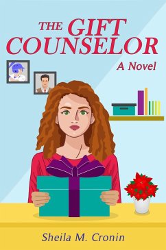The Gift Counselor (eBook, ePUB) - Cronin, Sheila M