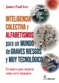 Inteligencia colectiva y alfabetismos para un mundo de graves riesgos y muy tecnológico (eBook, ePUB)