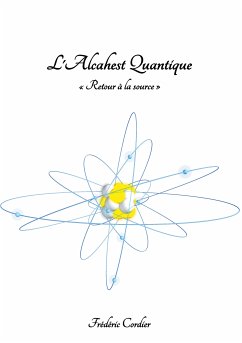 L'Alcahest Quantique (eBook, ePUB)