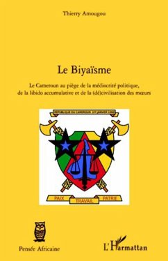 Le Biyaïsme - Amougou, Thierry