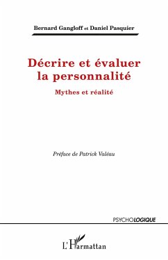 Décrire et évaluer la personnalité - Pasquier, Daniel; Gangloff, Bernard