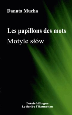 Les papillons des mots - Mucha, Danuta